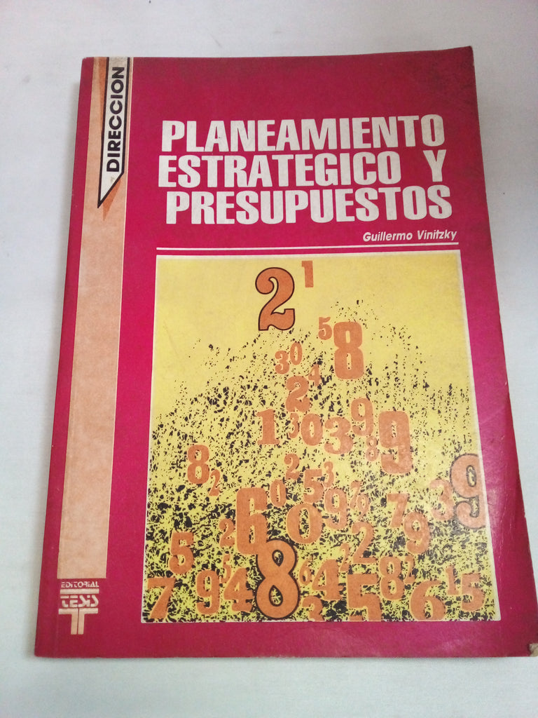 PLANEAMIENTO ESTRATEGICO Y PRESUPUESTOS