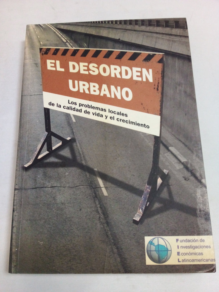 El Desorden Urbano