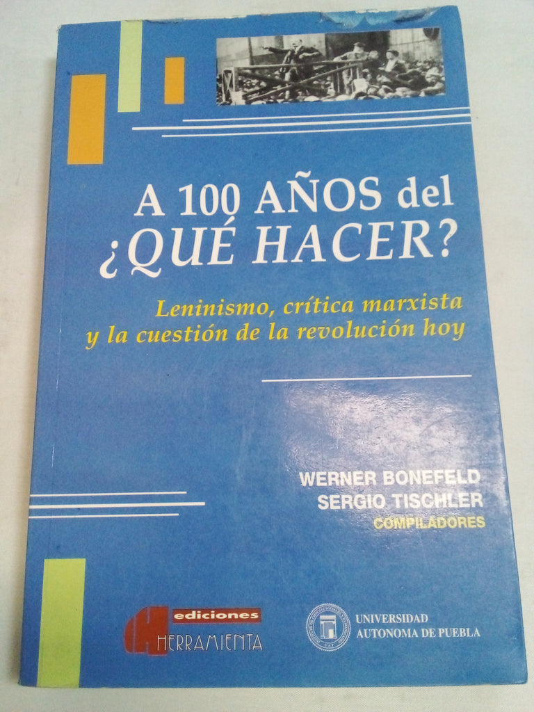 A cien años del ¿Qué Hacer?