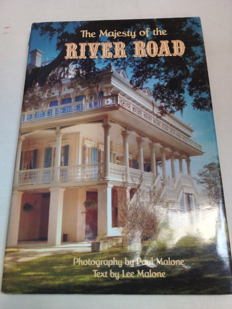 The Majesty of the River Road (Majesty Architecture)