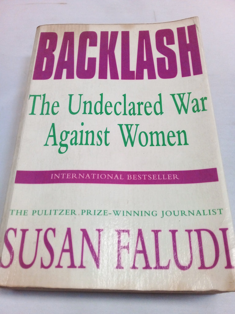 Backlash - The Undeclared War Against Women