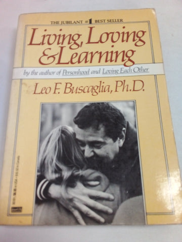 Living, loving & learning