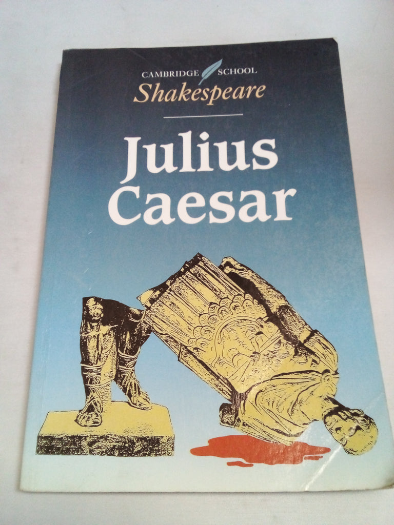 Julius Caesar Cambridge School Shakespea