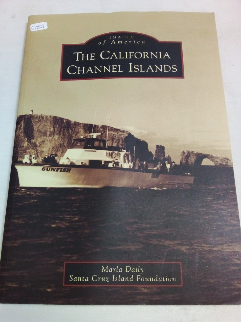 The California Channel Islands (Images of America)