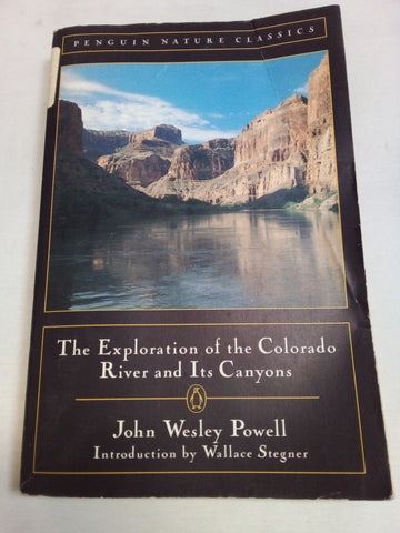 The Exploration of the Colorado River and Its Canyons (Classic, Nature, Penguin)