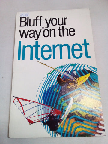 The Bluffer's Guide to the Internet