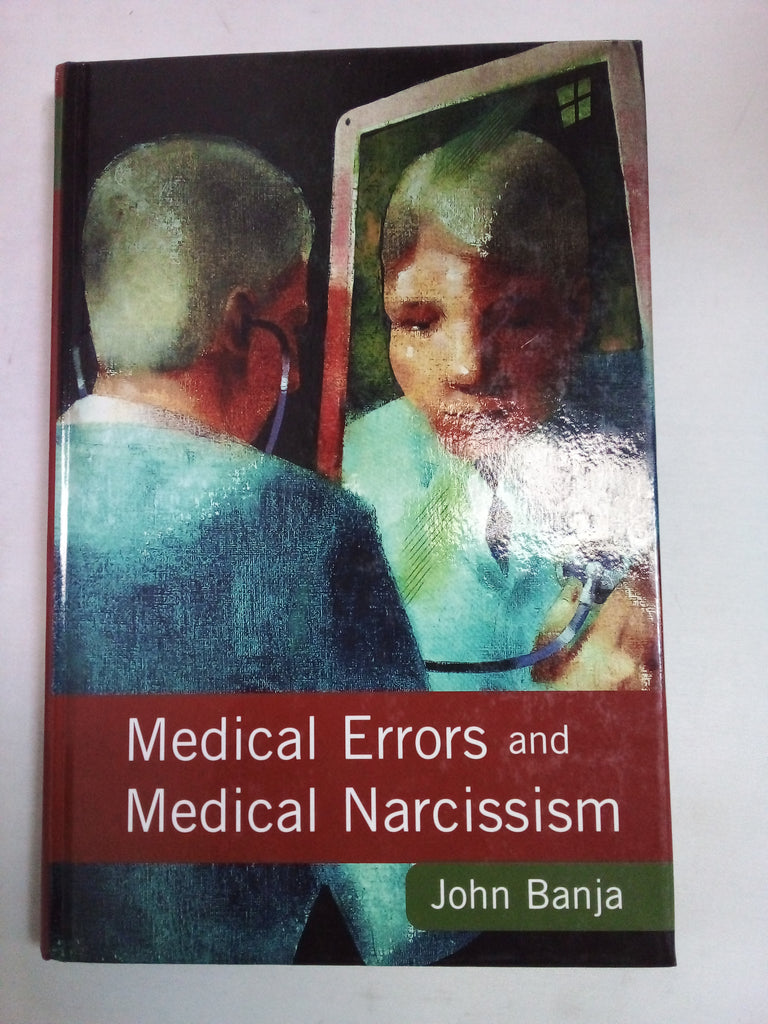 medical-error-and-medical-narcissism