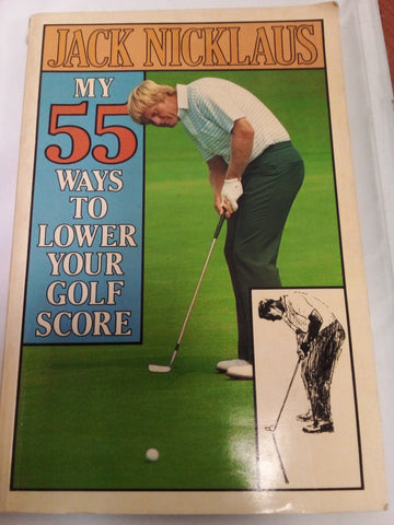 My 55 Ways to Lower Your Golf Score