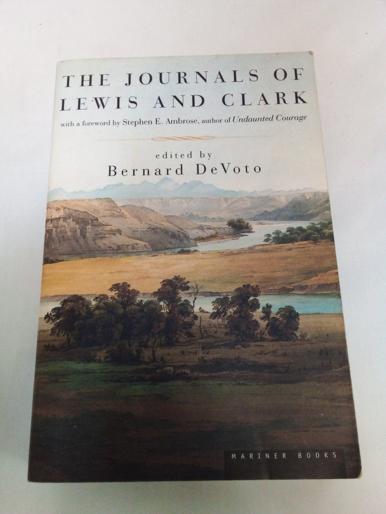 The Journals Of Lewis And Clark (Lewis & Clark Expedition)