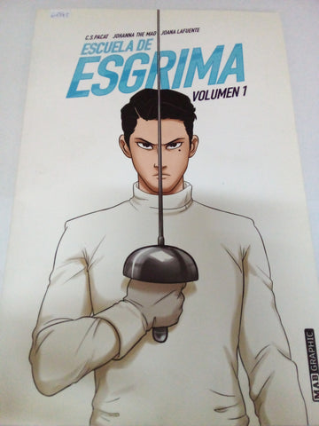 ESCUELA DE ESGRIMA. VOLUMEN 1