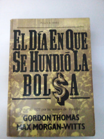 El día en que se hundió la Bolsa: una historia social del crac de Wall Street