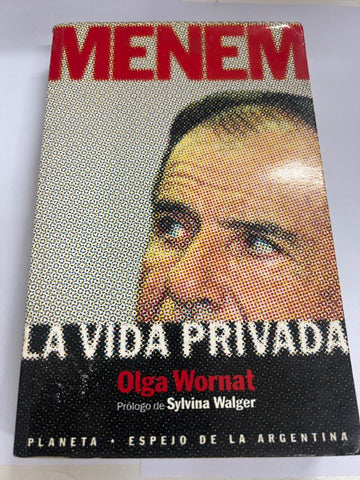 Menem: La Vida Privada (Espejo de La Argentina)