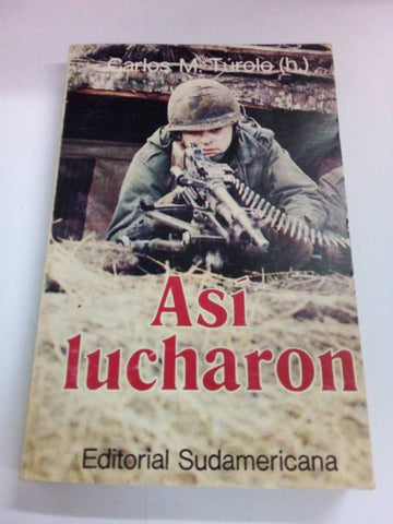 Asi Lucharon