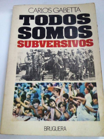 Todos somos subversivos (Pensadores y temas de hoy)