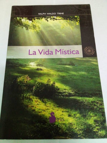 VIDA MISTICA, LA (New Thought (Sirio))