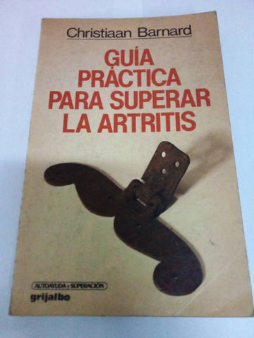 Guía práctica para superar la artritis