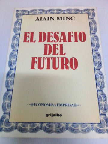 El Desafio Del Futuro/the Challenge of the Future