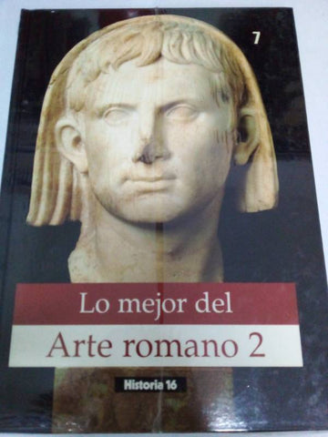 Lo Mejor del Arte Romano 2 (Volume 7)