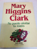 No puedo olvidar tu rostro
