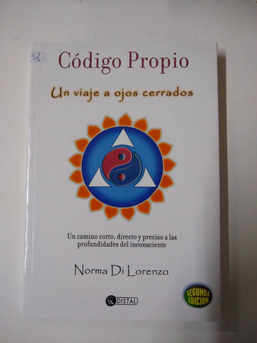 Codigo Propio Un Viaje A Ojos Cerrados