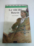 Vida Del Buscon, La