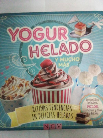 Yogur helado y mucho más: Últimas tendencias en delicias heladas