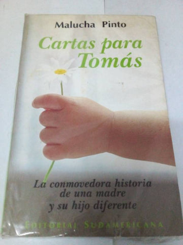 Cartas para Tomas : La conmovedora historia de una madre y su hijo diferente