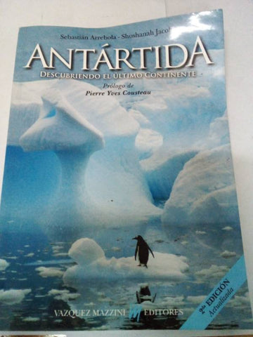 Antártida : descubriendo el último continente