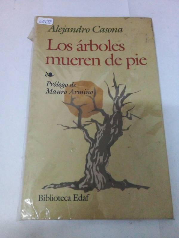 Los árboles mueren de pie