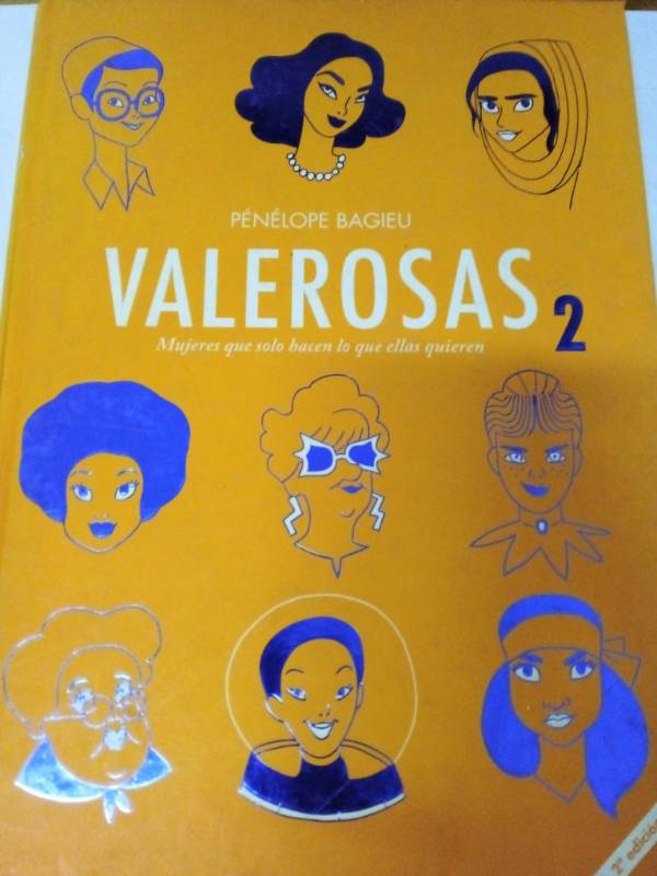 Valerosas 2: Mujeres que solo hacen lo que ellas quieren