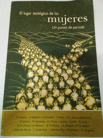 El lugar teologico de las mujeres un punto de partida