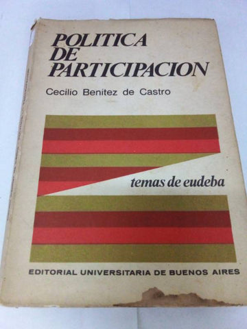 POLITICA DE PARTICIPACION. PARTICIPACION EN LOS BENEFICIOS, ACCIONARIADO OBRERO, CAPITALISMO POPULAR Y COGESTION.