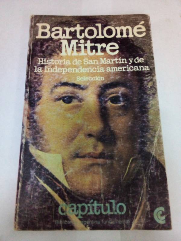 Historia de San martin y de la independencia americana