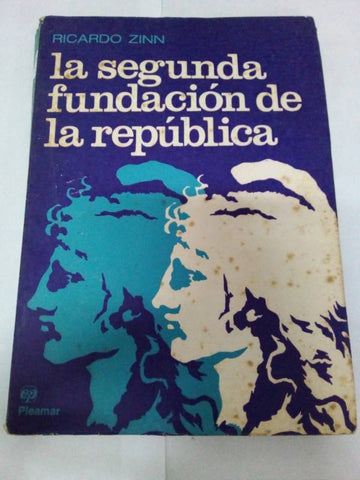 La segunda fundacion de la republica