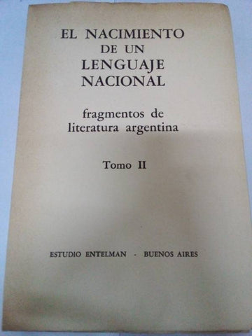 El nacimiento de un lenguaje nacional tomo II