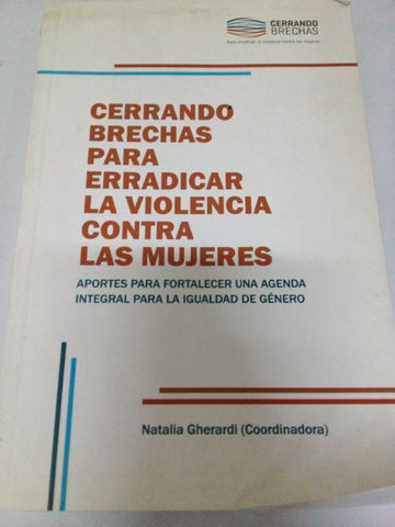 Crerrando brechas para erradicar la violencia contra las mujeres