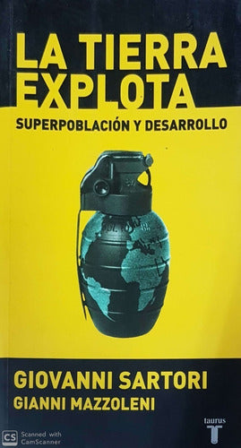 La Tierra Explota: Superpoblacion y Desarrollo