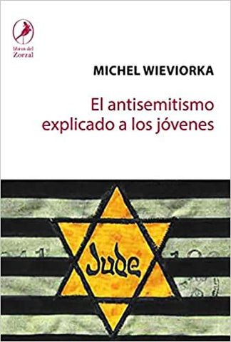 El Antisemitismo Explicado A Los Jóvenes