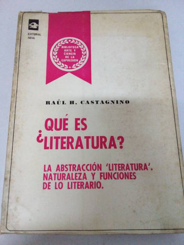 Qué es la Literatura?. Naturaleza y función de lo literario