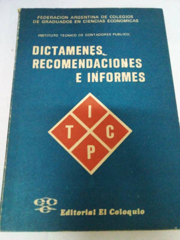 Dictamenes recomendaciones e informes