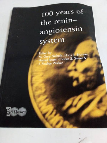 100 years of the reninangiotensinsystem