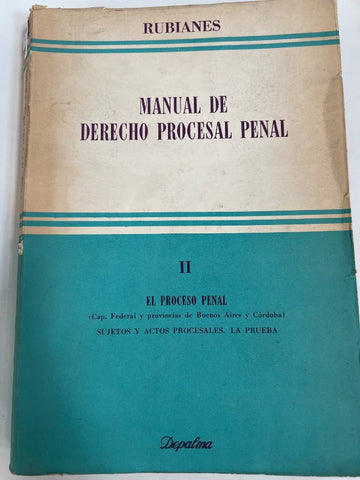 Manual de derecho Procesal penal II el proceso penal