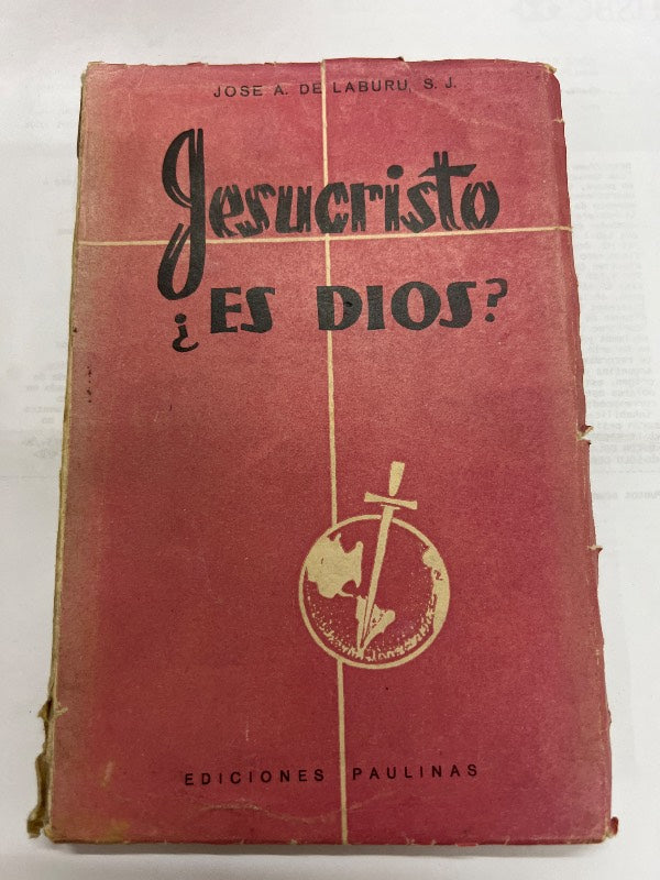 Jesucristo es dios?