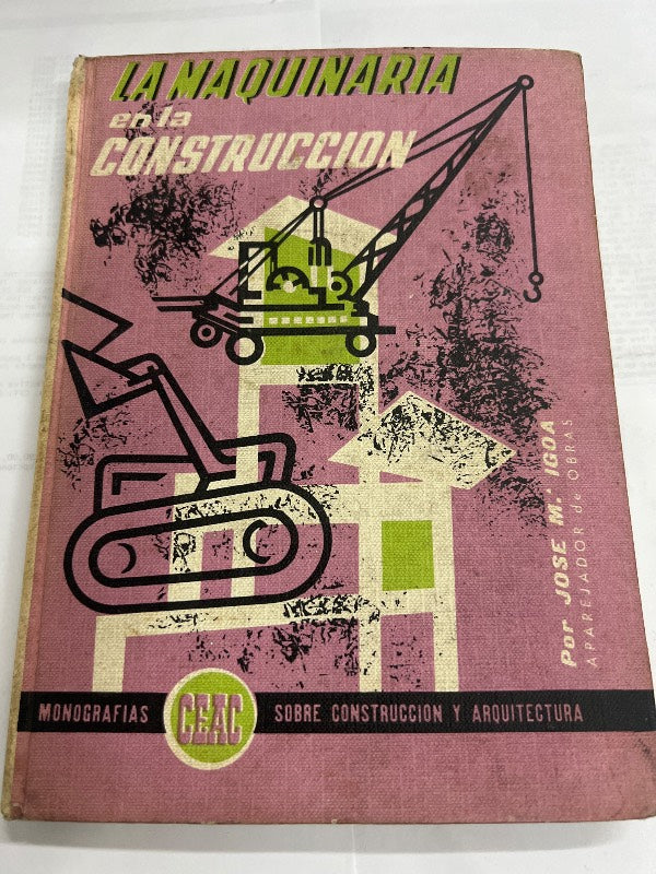 La maquinaria en la construccion