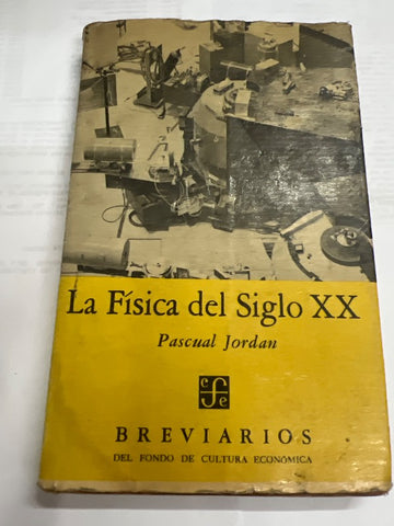 La fisica del siglo xx