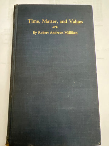 Time, matter and values