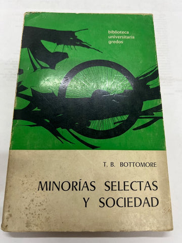 Minorias selectas y sociedad