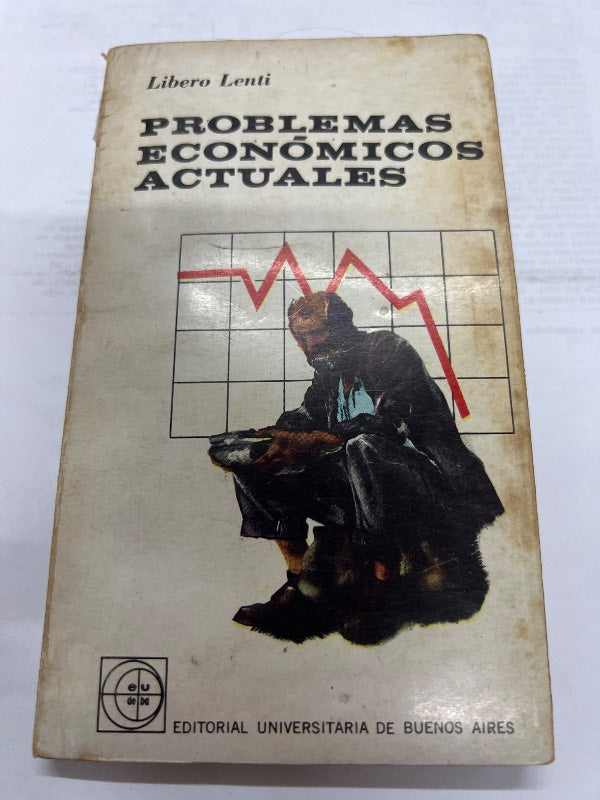 Problemas economicos actuales