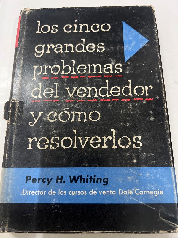 Los cinco grandes problemas del vendedor y como resolverlos