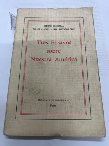 Tres ensayos sobre nuestra america